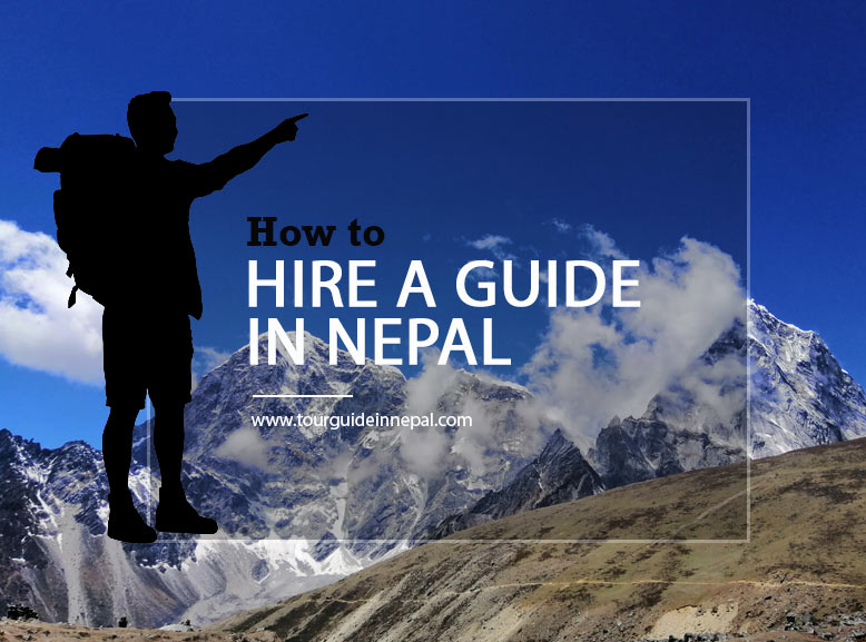 How to hire a guide in Nepal?