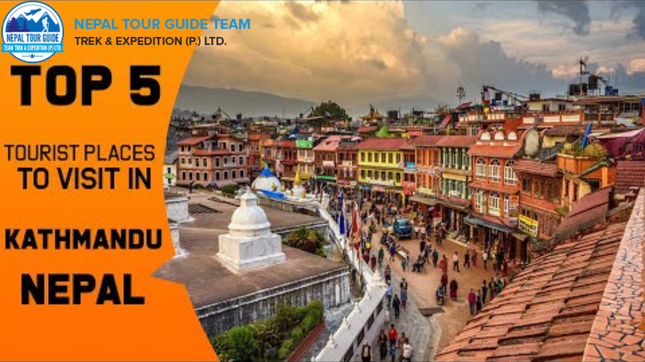 Kathmandu Tourist Places Name List- Check Best Tourist Spots