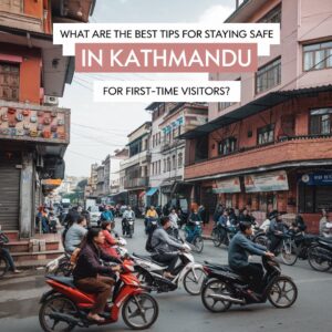 is it safe for tourist in kathmandu nepal