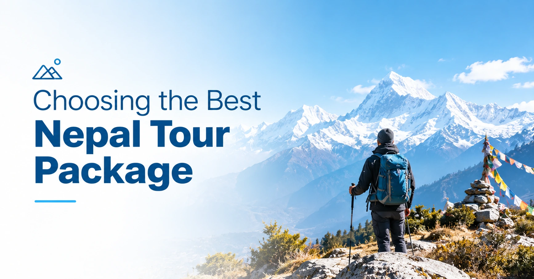 The Ultimate Guide to Choosing the Best Nepal Tour Package: Itineraries, Costs & Advice