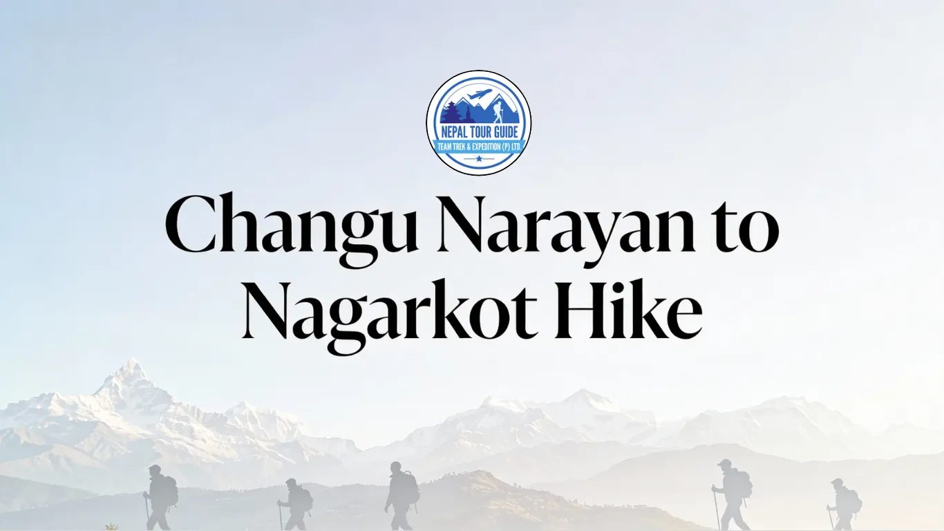 Changu Narayan to Nagarkot Hike