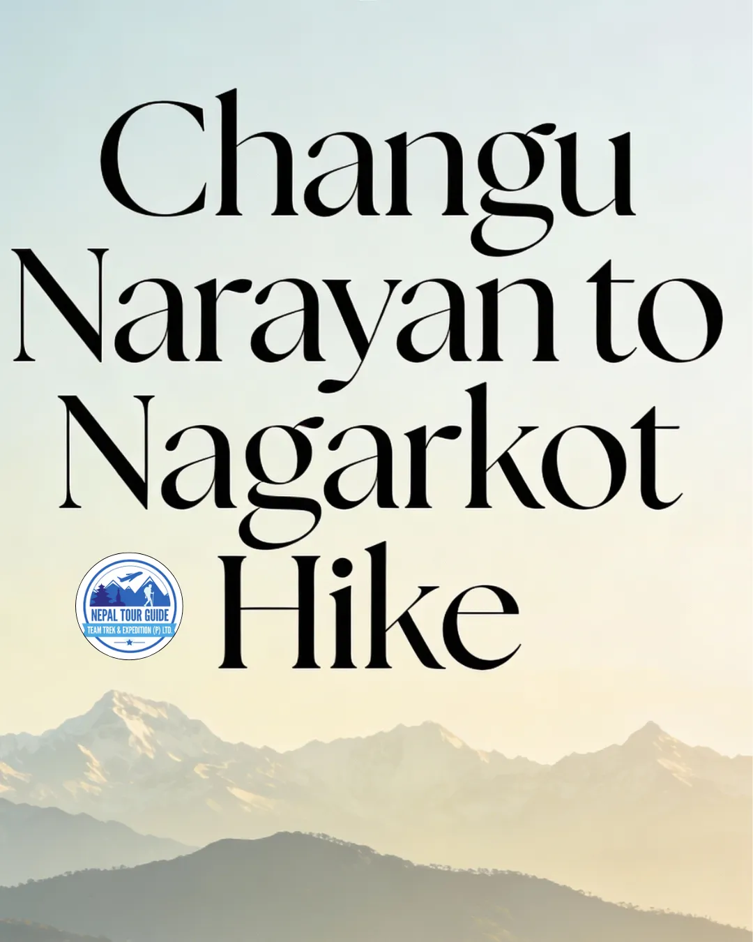 Changu Narayan to Nagarkot Hike