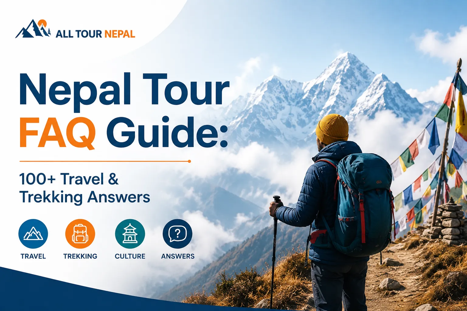 Nepal Tour FAQ Guide: 100+ Travel & Trekking Answers